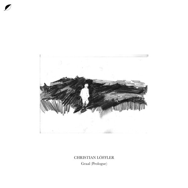 Christian Löffler - Graal (Prologue) Christian Löffler - Graal (Prologue)