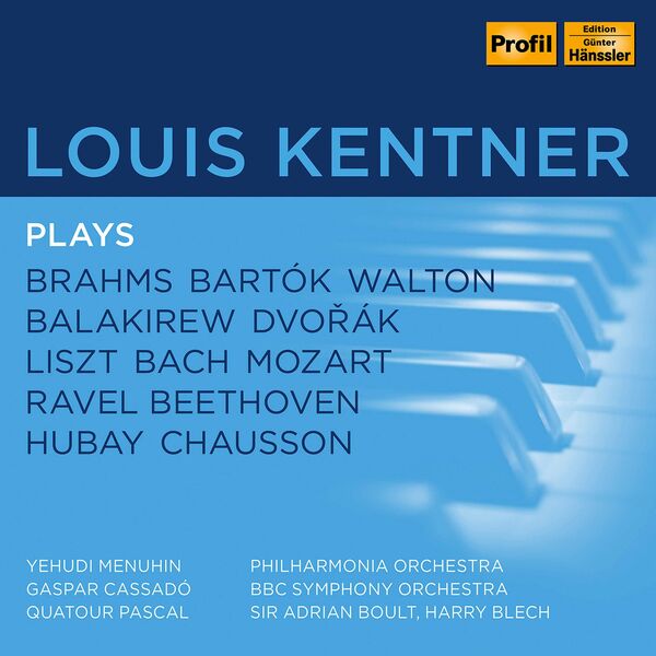 Louis Kentner plays Brahms, Bartok, Walton, Balakirew, Dvorak et al ...
