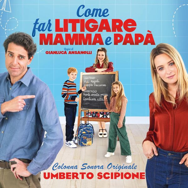 Come far litigare mamma e papà (Original Motion Picture ... - Qobuz
