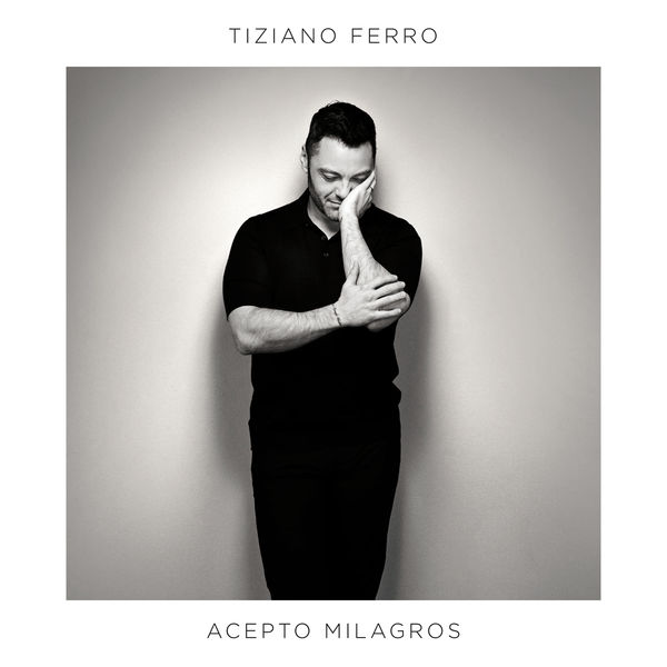 Tiziano Ferro - Acepto Milagros Tiziano Ferro - Acepto Milagros