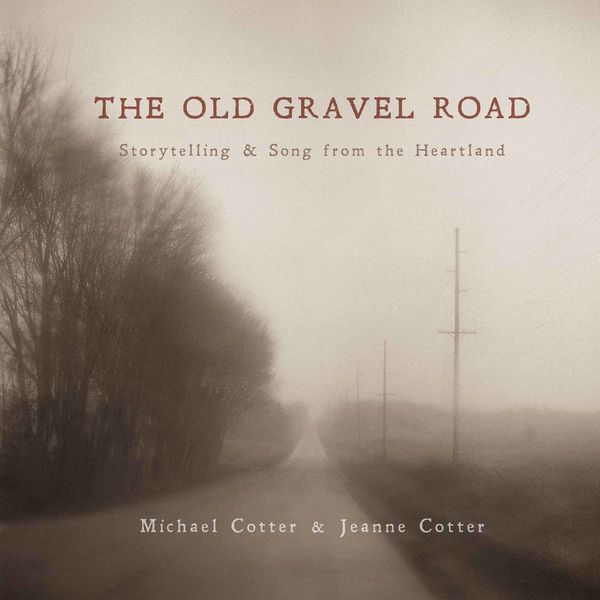 Jeanne Cotter - The Old Gravel Road Jeanne Cotter - The Old Gravel Road