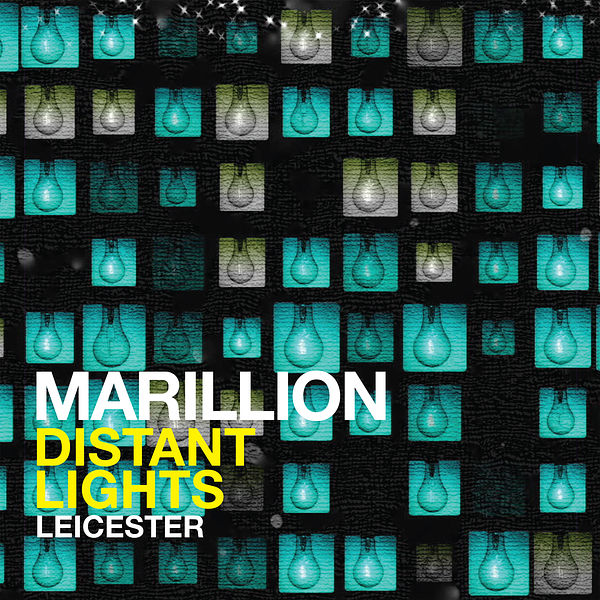 Marillion|Distant Lights - Leicester