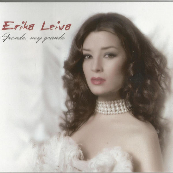 Erika leiva|Grande, Muy Grande Erika leiva|Grande, Muy Grande