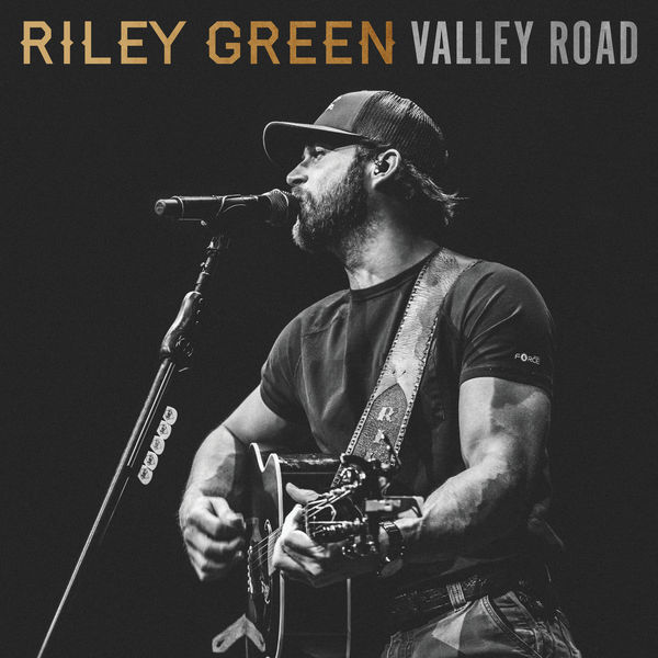 Riley Green|Valley Road (Acoustic) Riley Green|Valley Road (Acoustic)