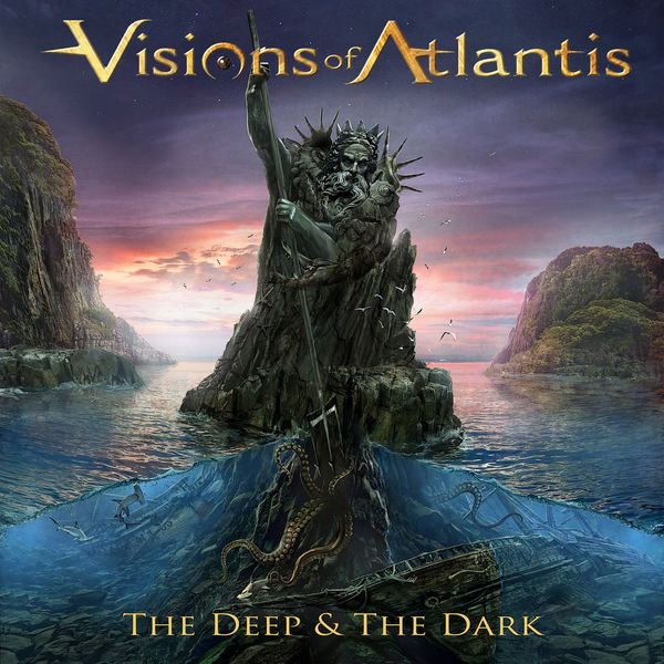 Visions Of Atlantis - The Deep & The Dark Visions Of Atlantis - The Deep & The Dark