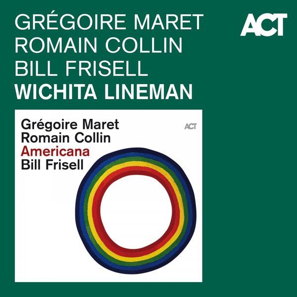 Gregoire Maret - Wichita Lineman Gregoire Maret - Wichita Lineman
