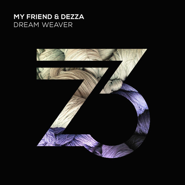 My Friend - Dream Weaver My Friend - Dream Weaver