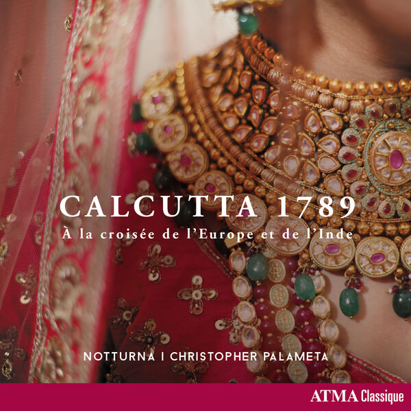 Notturna|Calcutta 1789 - À la croisée de l'Europe et de l'Inde