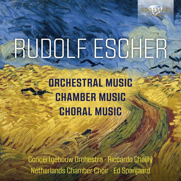 Royal Concertgebouw Orchestra|Escher: Orchestral, Chamber and Choral Music