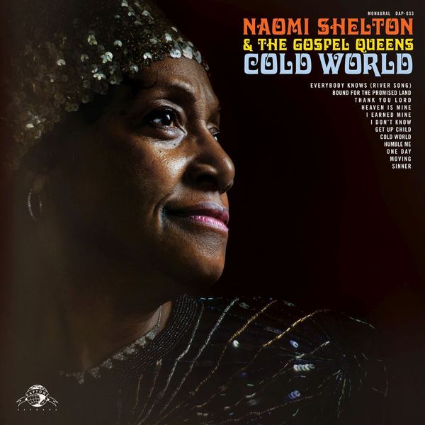 Naomi Shelton|Cold World Naomi Shelton|Cold World