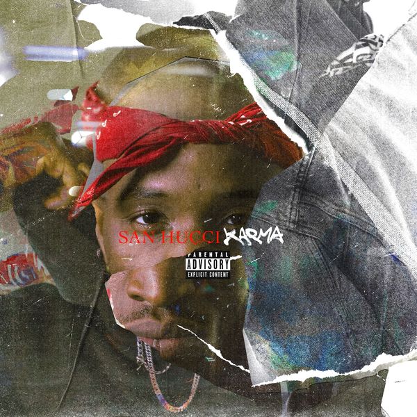 San Hucci - Karma San Hucci - Karma