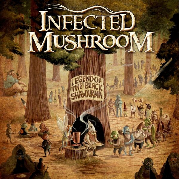 Infected Mushroom|Legend of the Black Shawarma Infected Mushroom|Legend of the Black Shawarma