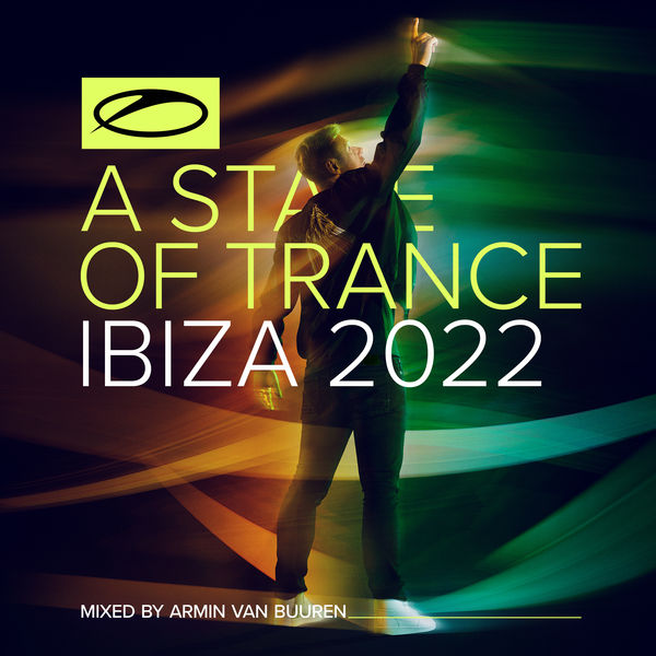 Armin van Buuren|A State Of Trance, Ibiza 2022 (Mixed by Armin van Buuren)