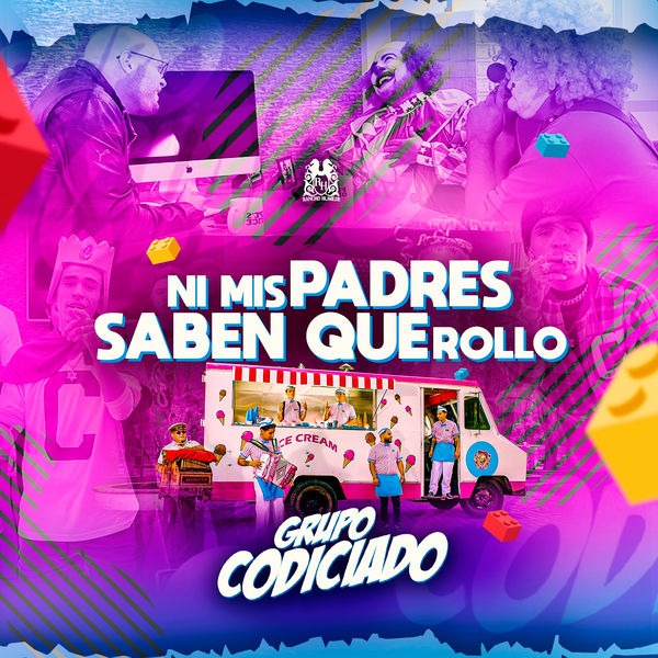 Grupo Codiciado - Ni Mis Padres Saben Que Rollo Grupo Codiciado - Ni Mis Padres Saben Que Rollo