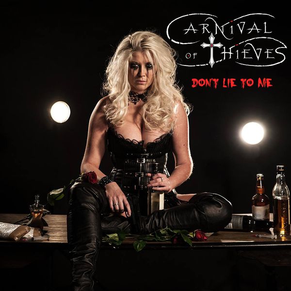 Carnival of Thieves|Don't Lie To Me EP Carnival of Thieves|Don't Lie To Me EP