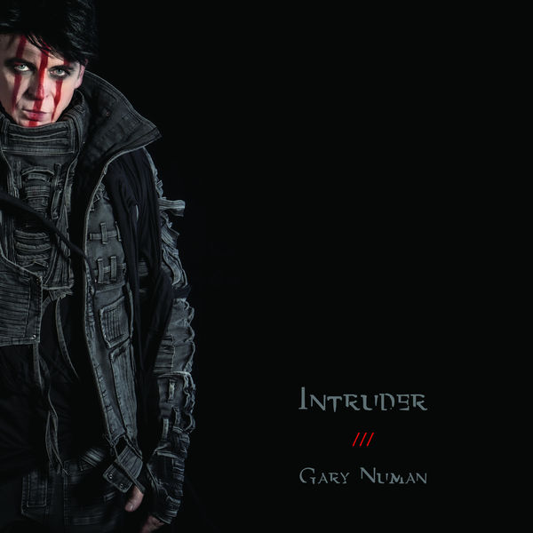 Gary Numan - Intruder Gary Numan - Intruder