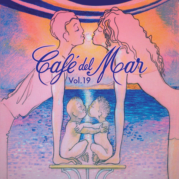 Café del Mar|Café del Mar, Vol. 19, Pt. 1 Café del Mar|Café del Mar, Vol. 19, Pt. 1