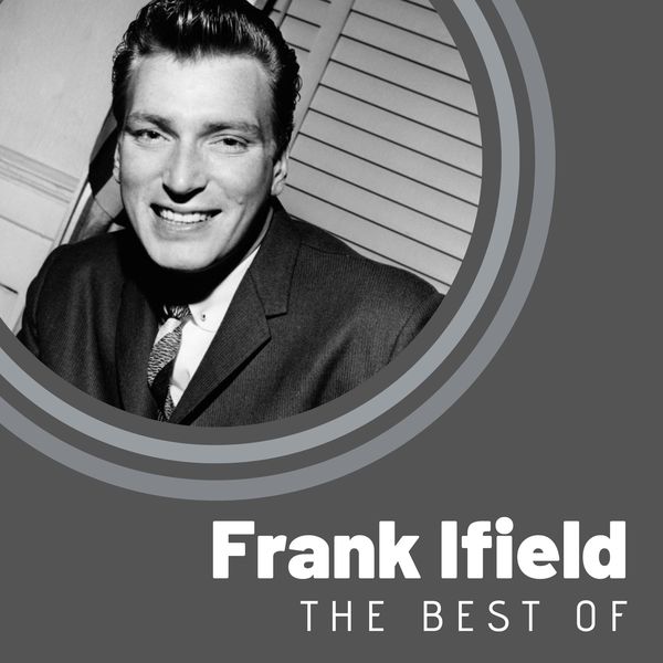 Frank Ifield - The Best of Frank Ifield Frank Ifield - The Best of Frank Ifield
