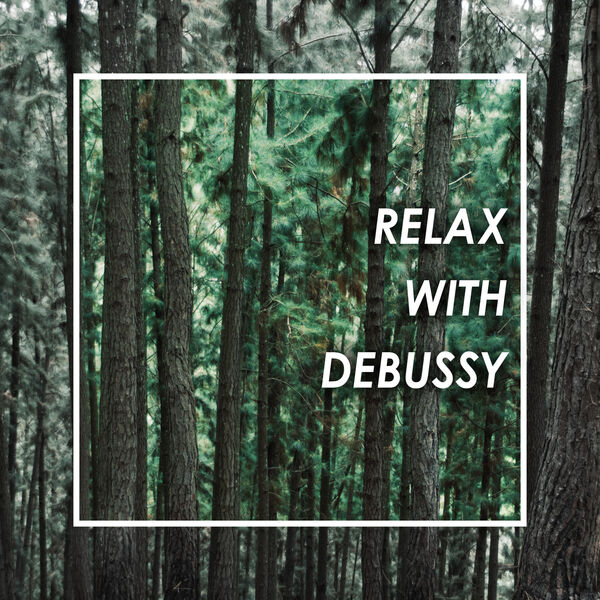 Claude Debussy|Relax with Debussy