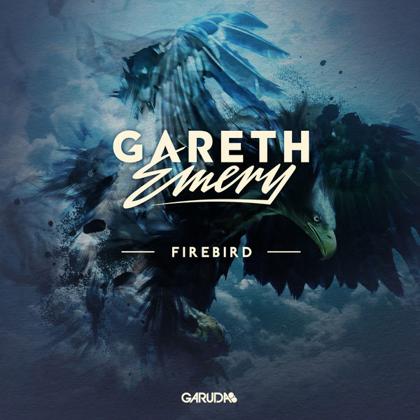 Gareth Emery - Firebird Gareth Emery - Firebird
