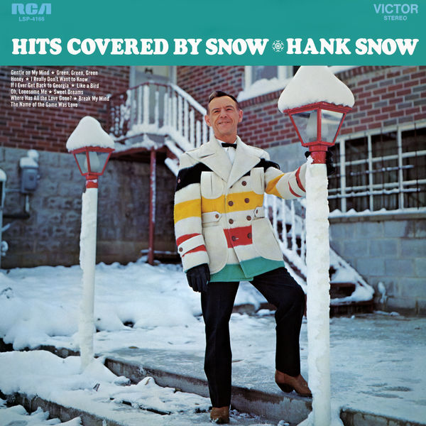 Hank Snow - Hits Covered By Snow Hank Snow - Hits Covered By Snow