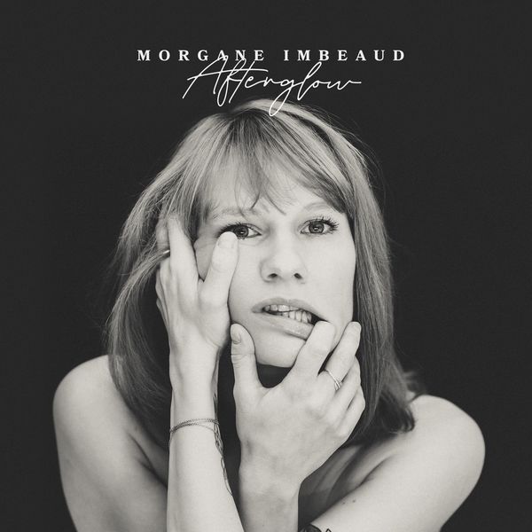 Morgane Imbeaud - Afterglow Morgane Imbeaud - Afterglow