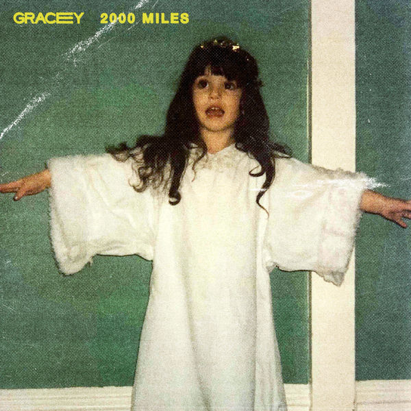 Gracey|2000 Miles Gracey|2000 Miles