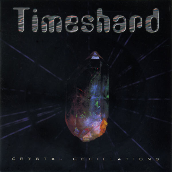 Timeshard|Crystal Oscillations (Expanded Edition) Timeshard|Crystal Oscillations (Expanded Edition)