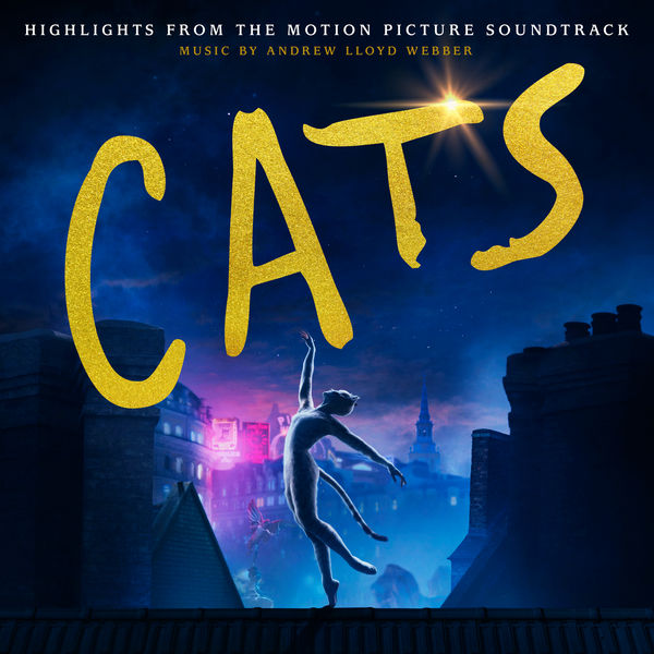 Andrew Lloyd Webber - Cats: Highlights From The Motion Picture Soundtrack Andrew Lloyd Webber - Cats: Highlights From The Motion Picture Soundtrack