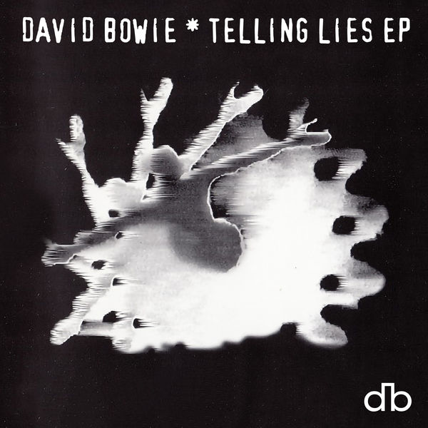 David Bowie|Telling Lies E.P. David Bowie|Telling Lies E.P.