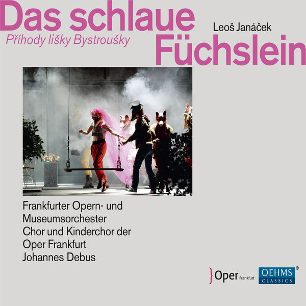 Frankfurter Opern- und Museumsorchester - Janáček: Das schlaue Füchslein (Live) Frankfurter Opern- und Museumsorchester - Janáček: Das schlaue Füchslein (Live)