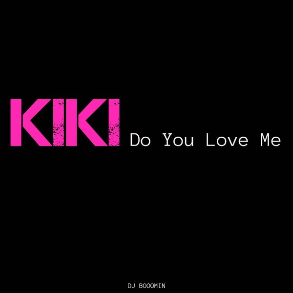 DJ Boomin|Kiki Do You Love Me