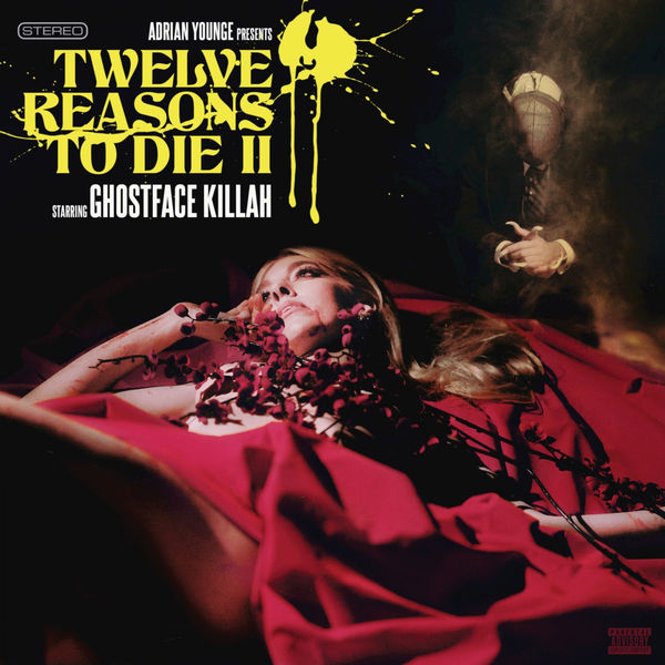 Ghostface Killah - Adrian Younge Presents: 12 Reasons To Die II Ghostface Killah - Adrian Younge Presents: 12 Reasons To Die II