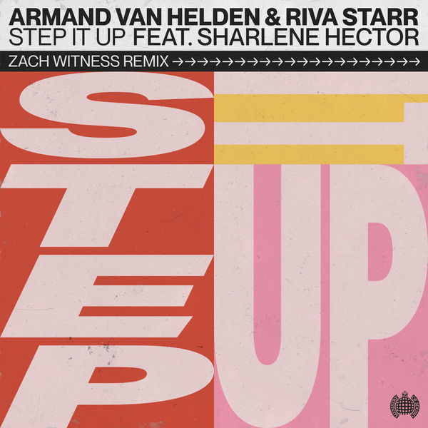 Armand van Helden|Step It Up  (Zach Witness Remix)