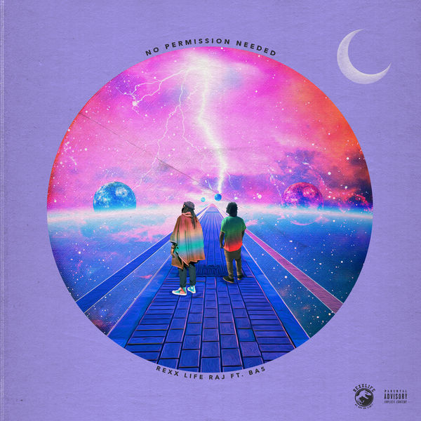 Rexx Life Raj - No Permission Needed (feat. Bas) Rexx Life Raj - No Permission Needed (feat. Bas)