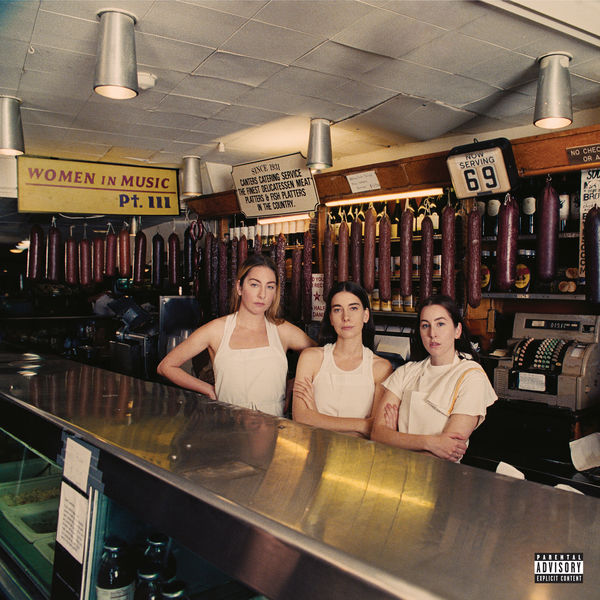 Haim - Women In Music Pt. III Haim - Women In Music Pt. III