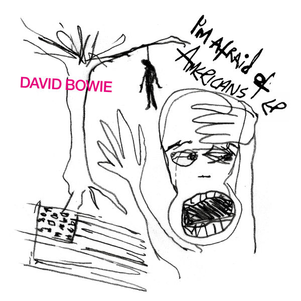 David Bowie|I’m Afraid Of Americans E.P. (Remaster) David Bowie|I’m Afraid Of Americans E.P. (Remaster)