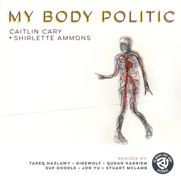 Caitlin Cary|My Body Politic Caitlin Cary|My Body Politic