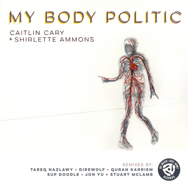 Caitlin Cary|My Body Politic