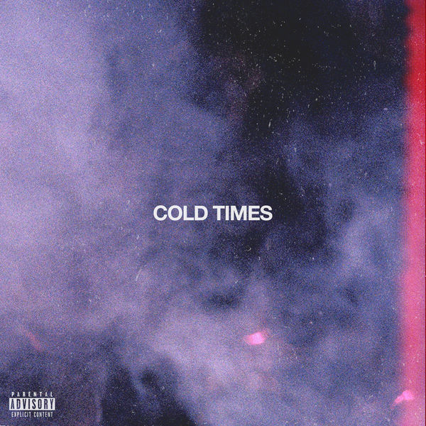 Cousin Stizz - Cold Times Cousin Stizz - Cold Times