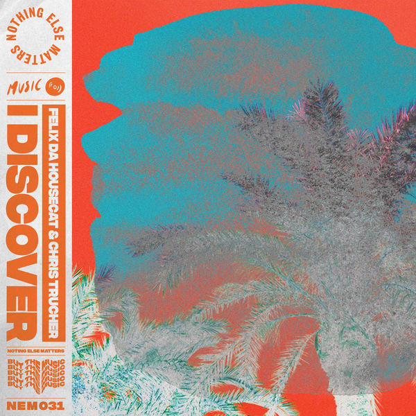 Felix Da Housecat|I Discover Felix Da Housecat|I Discover
