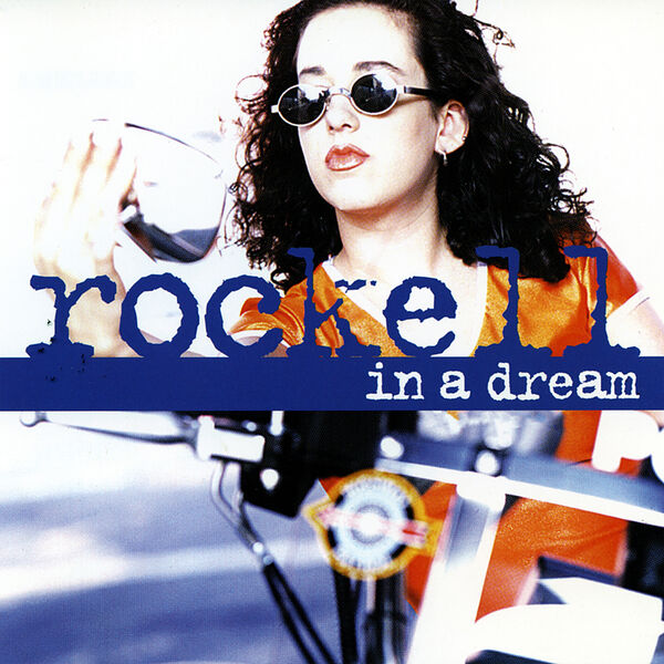 In a Dream, Rockell - Qobuz