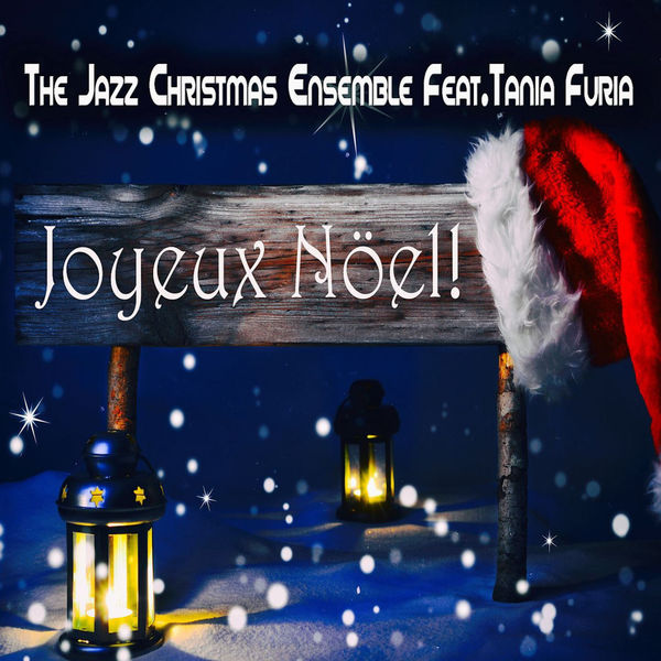 The Jazz Christmas Ensemble|Joyeux Noël (The Christmas Songs Book) (feat. Tania Furia)