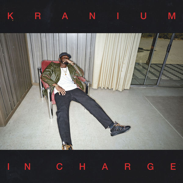 Kranium - In Charge Kranium - In Charge