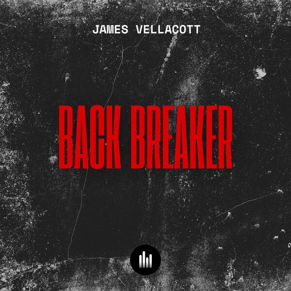 James Vellacott|Back Breaker James Vellacott|Back Breaker