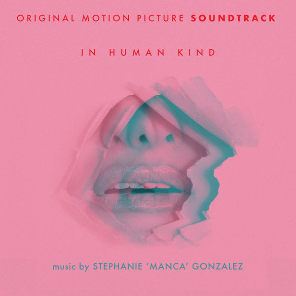 Manca - In Human Kind (Original Motion Picture Soundtrack) Manca - In Human Kind (Original Motion Picture Soundtrack)