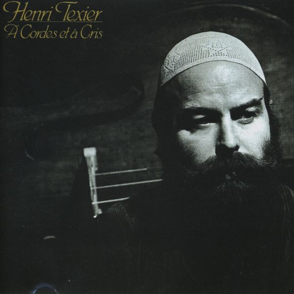 Henri Texier|A Cordes et à Cris Henri Texier|A Cordes et à Cris