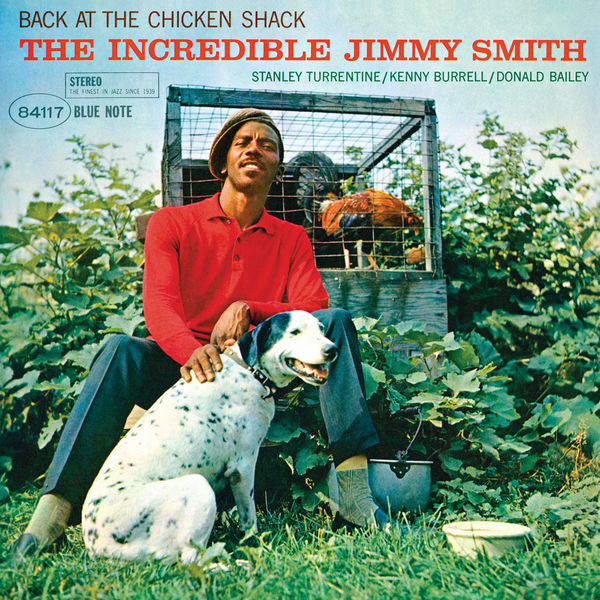 Jimmy Smith|Back At The Chicken Shack: The Incredible Jimmy Smith Jimmy Smith|Back At The Chicken Shack: The Incredible Jimmy Smith