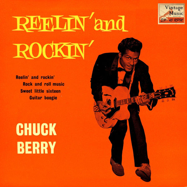 Chuck Berry - Vintage Rock No. 42 - EP: Reelin' And Rockin' Chuck Berry - Vintage Rock No. 42 - EP: Reelin' And Rockin'