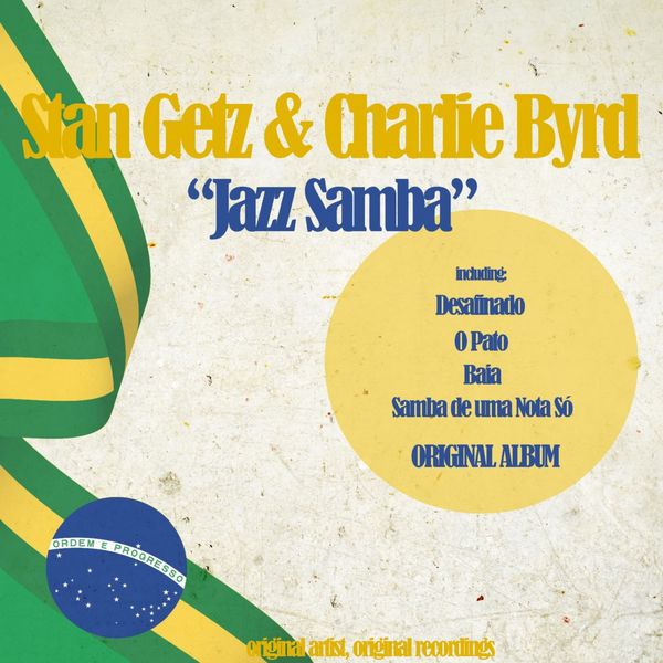 Stan Getz - Jazz Samba Stan Getz - Jazz Samba